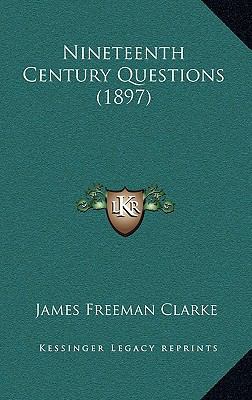 Nineteenth Century Questions (1897) 1165043599 Book Cover