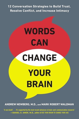 Words Can Change Your Brain: 12 Conversation St... 0142196770 Book Cover