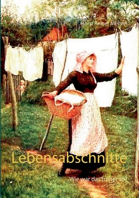 Lebensabschnitte: Wie war das früher so? [German] 3753426504 Book Cover
