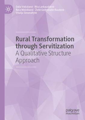 Rural Transformation Through Servitization: A Q... 3031471881 Book Cover