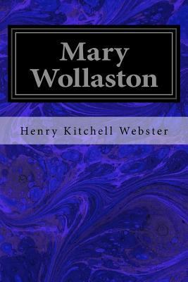 Mary Wollaston 1547101709 Book Cover