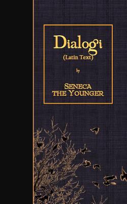 Dialogi: Latin Text [Latin] 1530010764 Book Cover