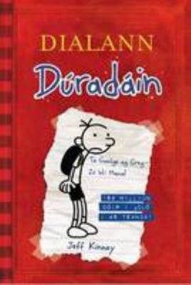 Dialann Duradain: Diary of a Wimpy Kid [Irish] 1906907994 Book Cover