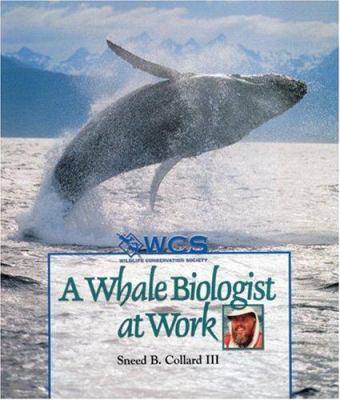 A Whale Biologist at Work (Wildlife Conservatio... 0531165264 Book Cover