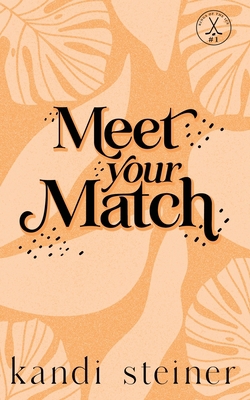Meet Your Match: Special Edition 1960649167 Book Cover