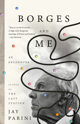 Borges and Me: An Encounter 198489949X Book Cover