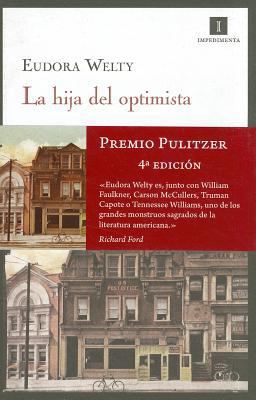 La Hija del Optimista [Spanish] 8493711055 Book Cover
