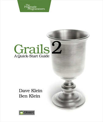 Grails 2: A Quick-Start Guide 1937785777 Book Cover