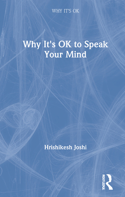 Why It's Ok to Speak Your Mind 036714171X Book Cover