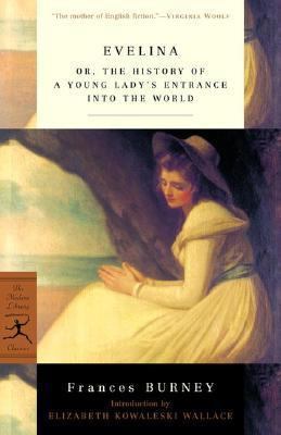 Evelina: Or, the History of a Young Lady's Entr... 0375758054 Book Cover