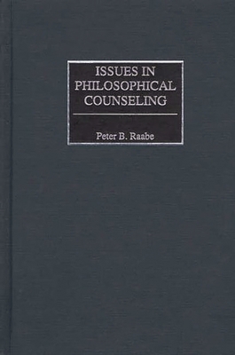 Issues in Philosophical Counseling 027597667X Book Cover