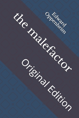 The malefactor: Original Edition B093B2L4H7 Book Cover