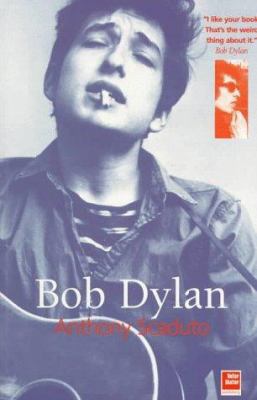 Bob Dylan: A Biography 1900924005 Book Cover