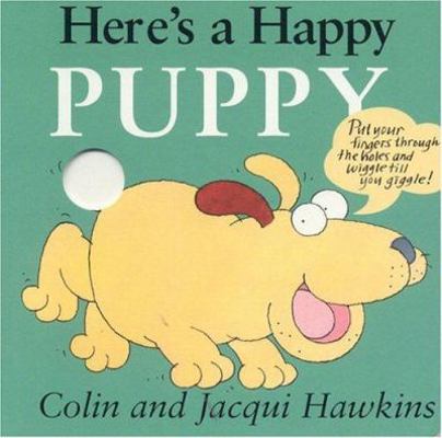 Here's a Happy Puppy 1561484393 Book Cover