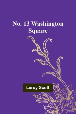 No. 13 Washington Square 9356907749 Book Cover