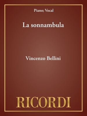 La Sonnambula: Vocal Score 0634072536 Book Cover