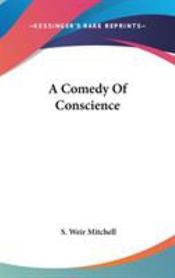 A Comedy Of Conscience 0548172609 Book Cover