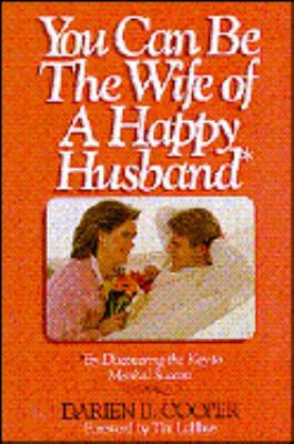 You Can Be the Wife of a Happy Husband 0882077112 Book Cover