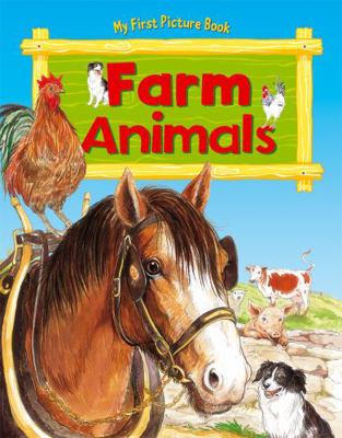 Farm Animals - My First Picture Book: A Great I... 1841355542 Book Cover