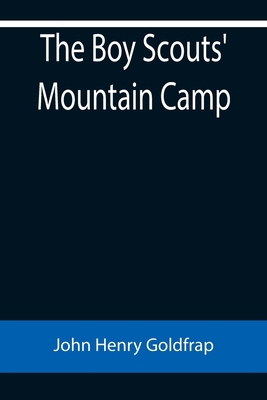 The Boy Scouts' Mountain Camp 9355894821 Book Cover