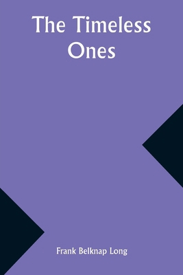 The Timeless Ones 9357937498 Book Cover