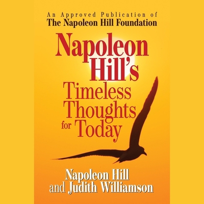 Napoleon Hill's Timeless Thoughts for Today B0CLC9C2V6 Book Cover