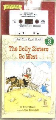 The Golly Sisters Go West Book and Tape [With B... 0694700274 Book Cover