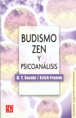 Budismo zen y psicoanálisis [Spanish] 9681606248 Book Cover