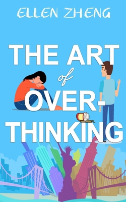 The Art of Overthinking B0F87Y8691 Book Cover