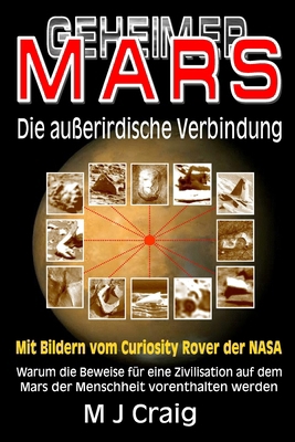 Geheimer Mars: Die Außerirdische Verbindung [German] 0992605385 Book Cover