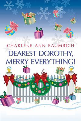 Dearest Dorothy, Merry Everything! 1428117504 Book Cover