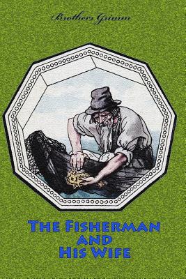 The Fisherman and His Wife 172749895X Book Cover