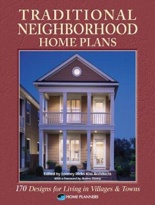 Traditional Neighborhood Home Plans 1881955664 Book Cover