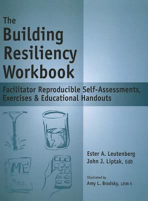 The Building Resiliency Workbook: Facilitator R... 1570252475 Book Cover