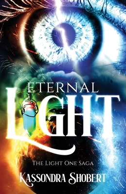 Eternal Light: The Light One Saga            Book Cover