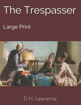 The Trespasser: Large Print 1692988182 Book Cover