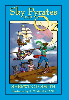 Sky Pyrates Over Oz 1304762114 Book Cover