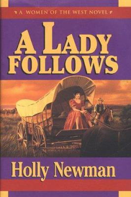 A Lady Follows 0312868715 Book Cover