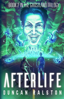Afterlife: Ghostland 2.0 1988819210 Book Cover