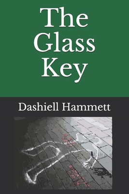 The Glass Key(annotated) B085RQNDFB Book Cover