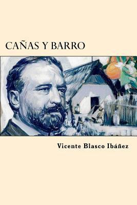 Canas y Barro (Spanish Edition) [Spanish] 1546882537 Book Cover