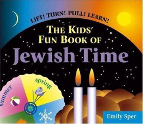 The Kids' Fun Book of Jewish Time 1580233112 Book Cover