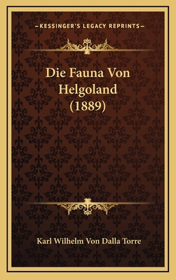 Die Fauna Von Helgoland (1889) [German] 1169092039 Book Cover