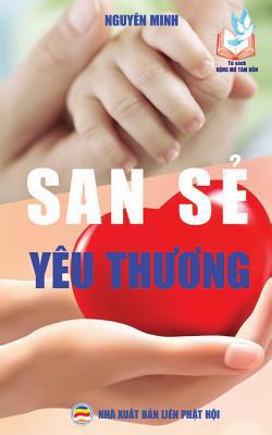 San s&#7867; yêu th&#432;&#417;ng: B&#7843;n in... [Vietnamese] 109222355X Book Cover