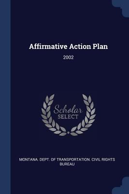 Affirmative Action Plan: 2002 1376952068 Book Cover