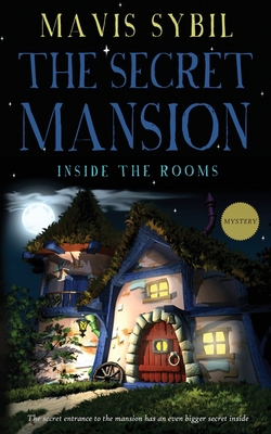 The Secret Mansion: Inside The Rooms (Middle-Gr... 1087973279 Book Cover