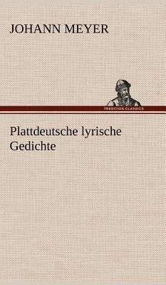 Plattdeutsche Lyrische Gedichte [German] 3847257110 Book Cover