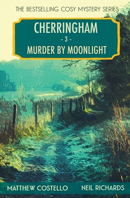 Murder by Moonlight: A Cherringham Cosy Mystery 191333158X Book Cover