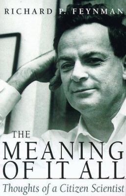 Meaning of It All : Thoughts of a Citizen Scien... B00IH1SPP6 Book Cover