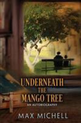 Underneath the Mango Tree 0648056414 Book Cover